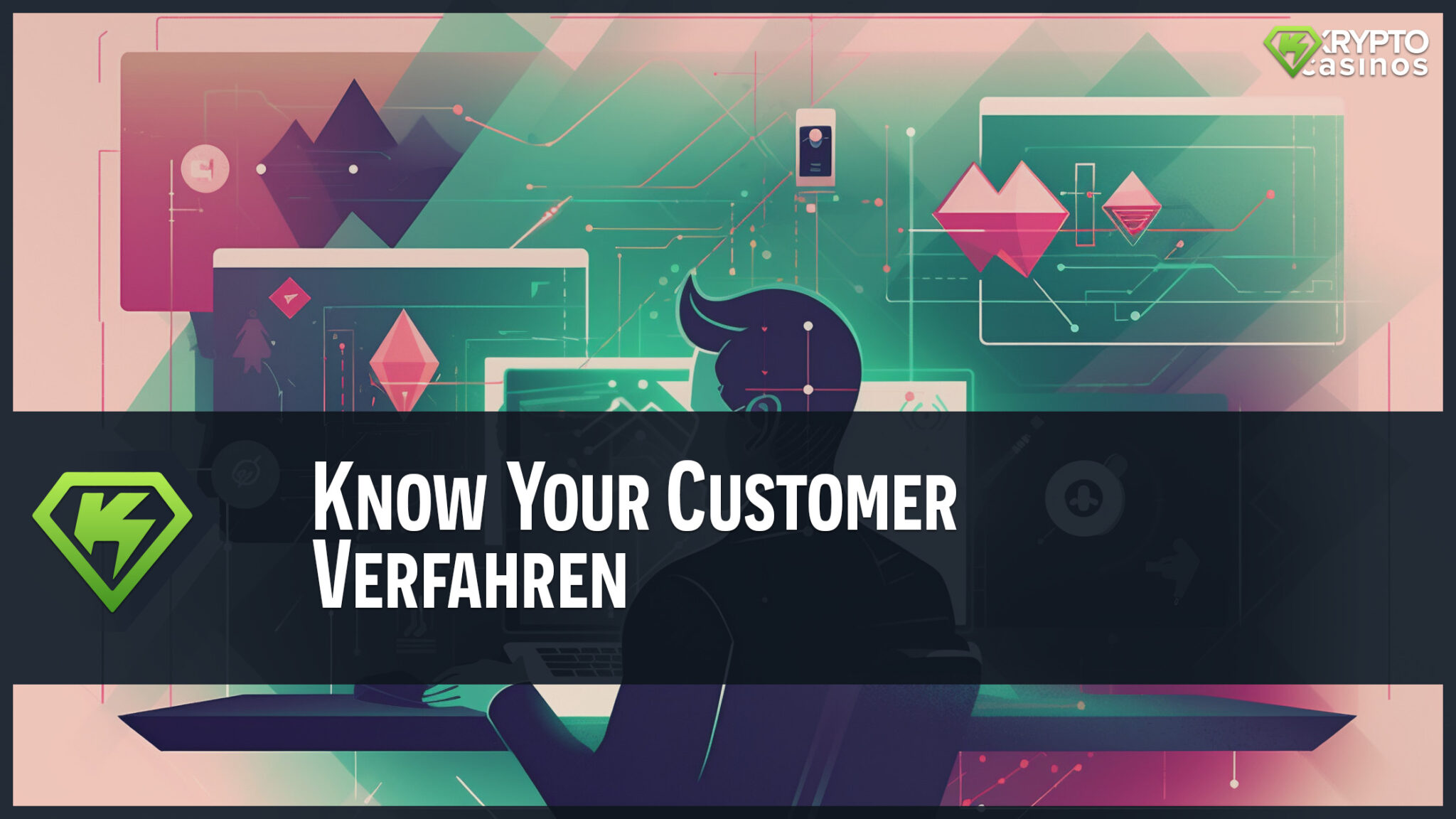 Was ist das KYC-Verfahren? Know Your Customer erklärt