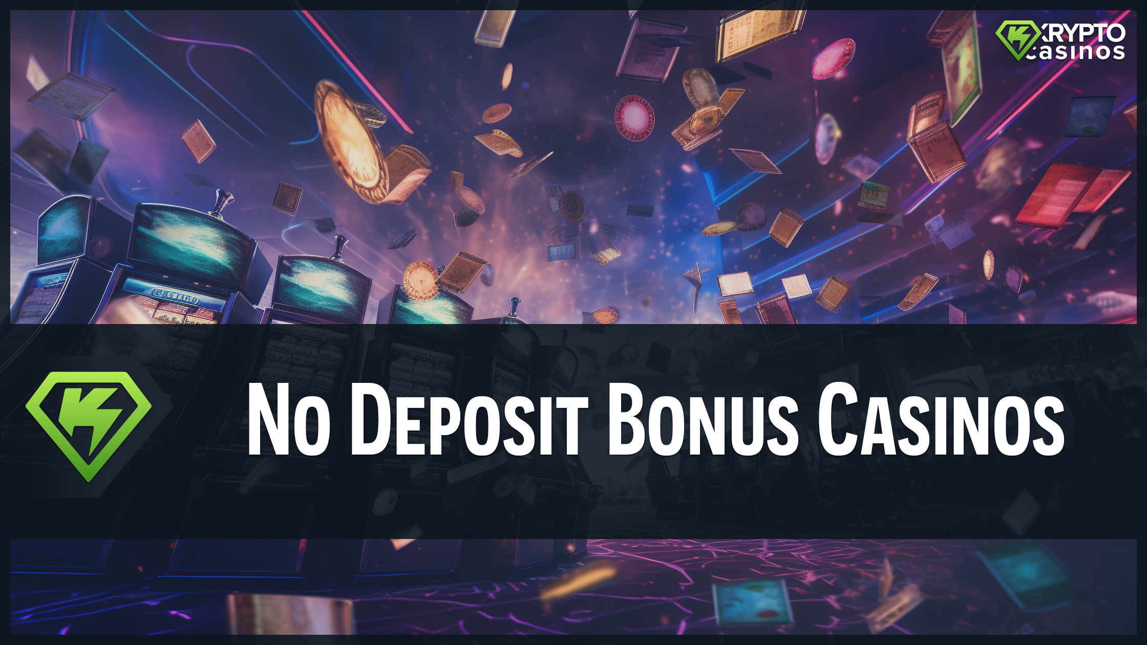 Top Casino No Deposit Bonus 2024 Play Risk Free