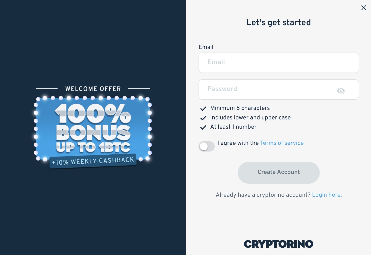 cryptorino casino registration window showing email and password fields, password requirements, terms of service toggle, and a 100% bonus up to 1 BTC welcome offer