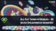 Alle Slot Themen im Überblick: Die besten Spielautomaten vorsortiert