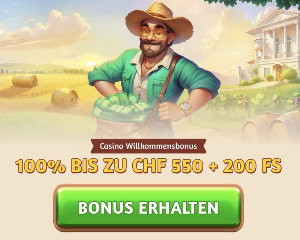Das Bild zeigt einen Farmer der einen Korb voll Geldscheine hat. In der Mitte steht der aktuelle Casino Willkommensbonus der 100% bis zu CHF 550 + 200 FS ist. Am unteren Bildschirm ist ein grosser Button "Bonus erhalten"