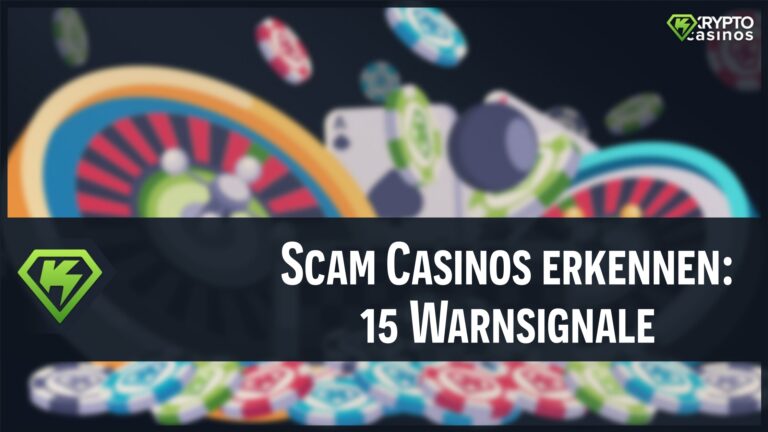 Diese Seite erklärt 15 Warnsignale, um Scam Casinos zu erkennen