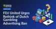 FDJ United logo beside the Dutch flag with a red "ban" symbol over a gambling advertisement background.